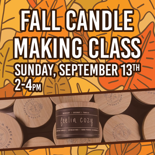 Candle Making with Kendra-TICKET FOR TWO